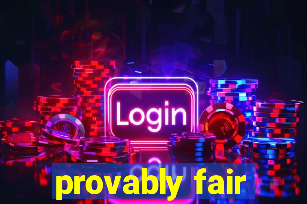 provably fair
